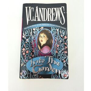 VC Andrews Into The Garden Wildflowers Series Book 5 Paperback 1999 0671007718